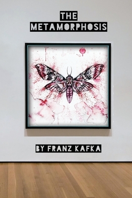 The Metamorphosis: Classiquill English Edition - 6x9 - 87 pages by Franz Kafka