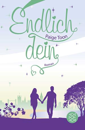 Endlich dein by Paige Toon