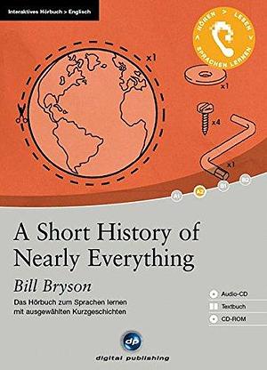 A Short History of Nearly Everything: Das Hörbuch zum Englisch lernen. Niveau A2 by Bill Bryson, Bill Bryson