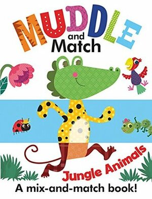 Muddle and Match Jungle Animals by Stephanie Hinton