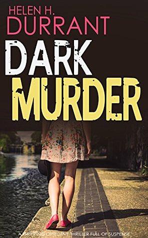 Dark Murder by Helen H. Durrant