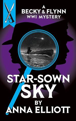 Star-Sown Sky by Anna Elliott
