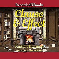 Clause & Effect by Kaitlyn Dunnett