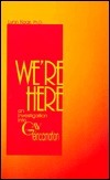 We're Here: An Investigation Into Gay Reincarnation by Lynn Kear