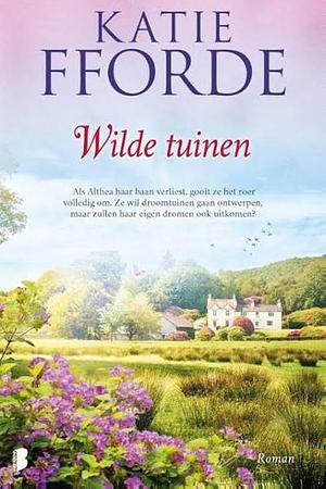 Wilde tuinen by Katie Fforde