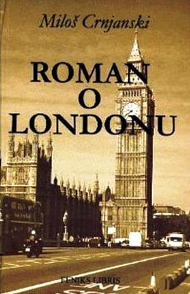 Roman o Londonu by Miloš Crnjanski