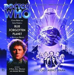 Doctor Who: Blue Forgotten Planet by Nicholas Briggs, Marc Platt