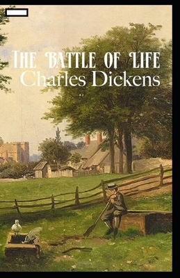 The Battle of Life annotated by Charles Dickens