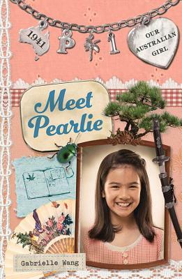 Meet Pearlie: Pearlie Book 1 by Gabrielle Wang