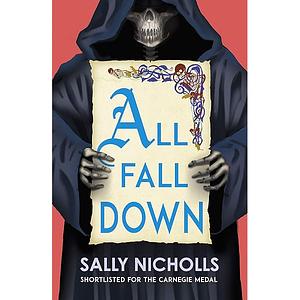 All Fall Down by Sally Nicholls