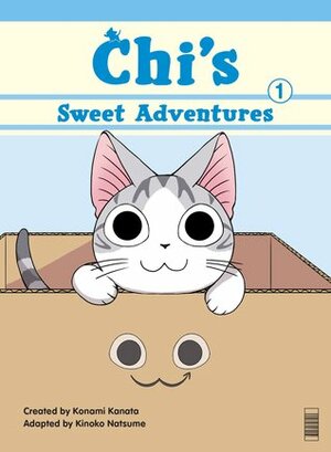 Chi's Sweet Adventures, Vol. 1 by Kinoko Natsume, Konami Kanata