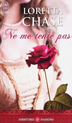 Ne me tente pas by Loretta Chase