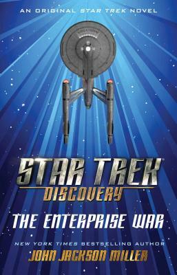 The Enterprise War by John Jackson Miller