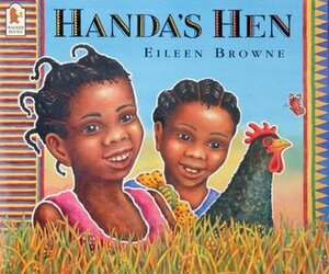 Handa's Hen by Eileen Browne