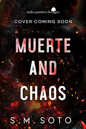 Muerte and Chaos (Chaos Series, #5) by S.M. Soto