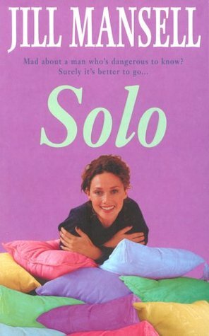 Solo by Jill Mansell