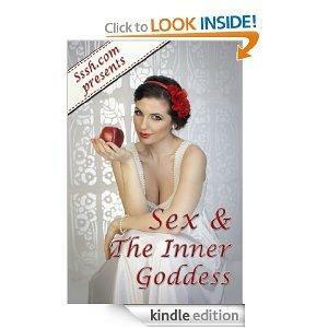 Sex & The Inner Goddess by Coleen Singer, Sssh.com