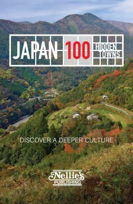 Japan--100 Hidden Towns by Anthony Gardner