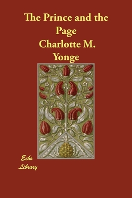 The Prince and the Page by Charlotte Mary Yonge