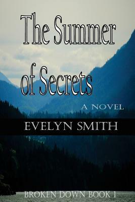 The Summer of Secrets by Evelyn Smith