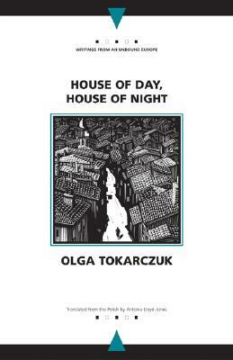 House of Day, House of Night by Olga Tokarczuk
