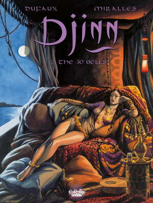 Djinn - Volume 2 - The 30 Bells by Jean Dufaux