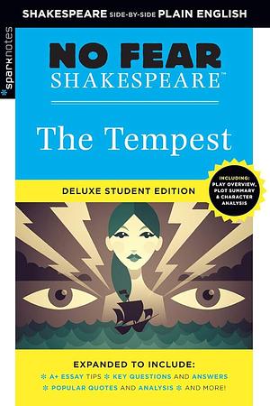 The Tempest: No Fear Shakespeare Deluxe Student Edition by SparkNotes, William Shakespeare