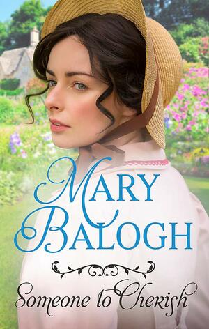 Someone to Cherish by Mary Balogh