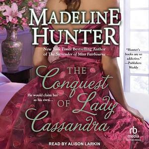 The Conquest of Lady Cassandra by Madeline Hunter