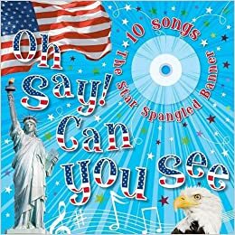 Oh Say Can You See With CD by Francis Scott Key, Karen Morrison