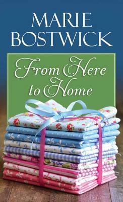 From Here to Home by Marie Bostwick