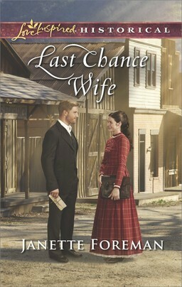 Last Chance Wife by Janette Foreman