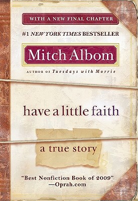 Have a Little Faith: A True Story by Mitch Albom