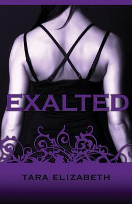 Exalted by Tara Elizabeth