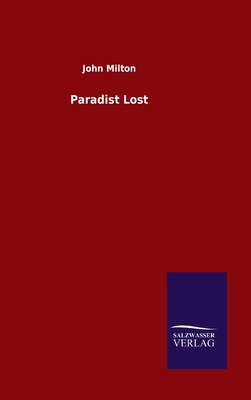 Paradist Lost by John Milton