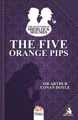 The Five Orange Pips by Arthur Conan Doyle