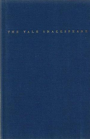 The Yale Shakespeare: Love's Labour's Lost by William Shakespeare, William Shakespeare, Charles Frederick Tucker Brooke, Wilbur Lucius Cross