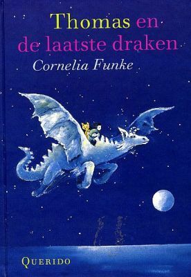 Thomas en de laatste draken by Cornelia Funke