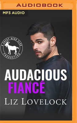 Audacious Fiancé by Liz Lovelock, Hero Club