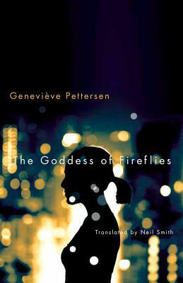The Goddess of Fireflies by Genevieve Pettersen