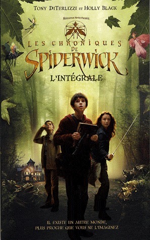 Les chroniques de Spiderwick : l'intégrale by Bertrand Ferrier, Holly Black, Tony DiTerlizzi