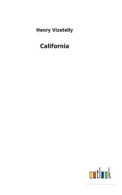 California by Henry Vizetelly