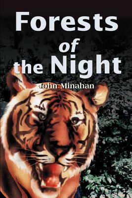 Forests of the Night by John Minahan