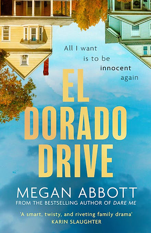 El Dorado Drive by Megan Abbott