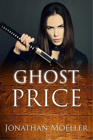Ghost Price by Jonathan Moeller