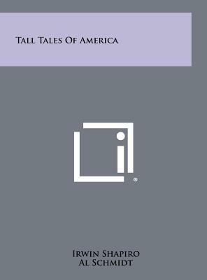 Tall Tales of America by Irwin Shapiro