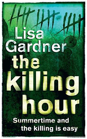 The Killing Hour by Lisa Gardner