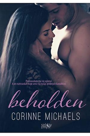 Beholden by Corinne Michaels