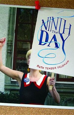 The Ninth Day by Ruth Tenzer Feldman