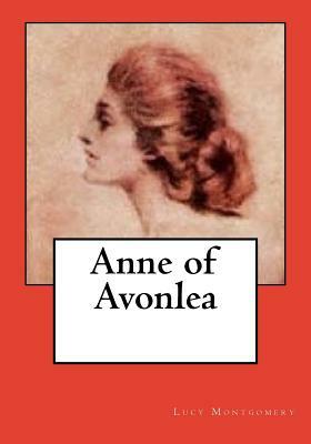 Anne of Avonlea by L.M. Montgomery